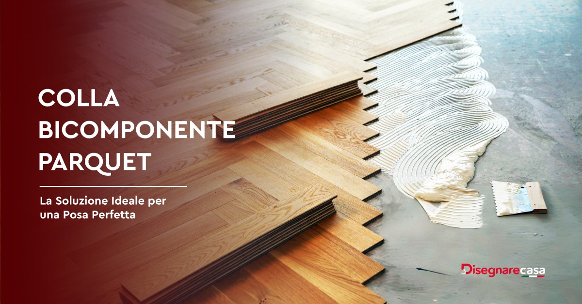 Colla Bicomponente Parquet